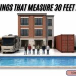 13 Things That Measure 30 Feet Long or Are Big 2026