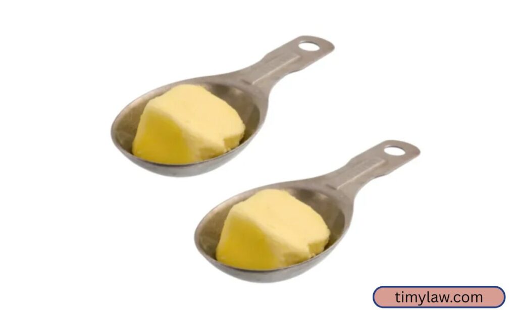 Two Level Teaspoons of Butter