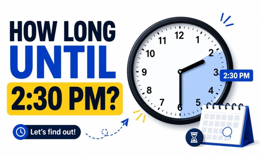 Until 2:30 PM